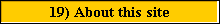 19) About this site