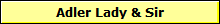 Adler Lady & Sir