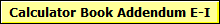 Calculator Book Addendum E-I