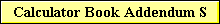 Calculator Book Addendum S