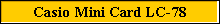 Casio Mini Card LC-78