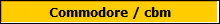 Commodore / cbm
