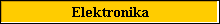 Elektronika