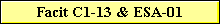 Facit C1-13 & ESA-01