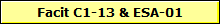 Facit C1-13 & ESA-01