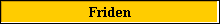 Friden
