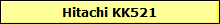 Hitachi KK521