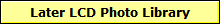 Later LCD Photo Library