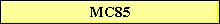 MC85
