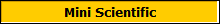 Mini Scientific