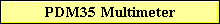 PDM35 Multimeter