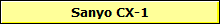 Sanyo CX-1