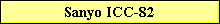 Sanyo ICC-82