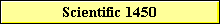 Scientific 1450