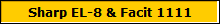 Sharp EL-8 & Facit 1111