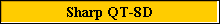 Sharp QT-8D