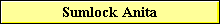 Sumlock Anita