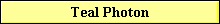 Teal Photon