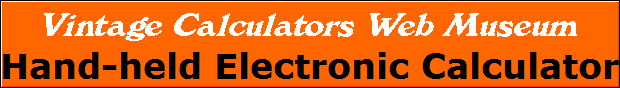 
Hand-held Electronic Calculators