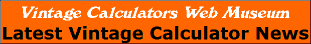 
Latest Vintage Calculator News